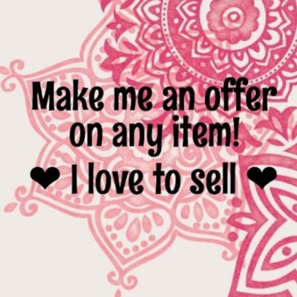 Make me a reasonable offer!